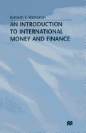 An Introduction to International Money and Finance