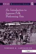 An Introduction to Japanese Folk Performing Arts