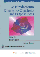 An Introduction to Kolmogorov Complexity and Its Applications