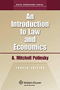 An Introduction to Law and Economics: 2010 Edition