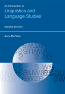An Introduction to Linguistics and Language Studies: Second Edition