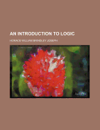 An Introduction to Logic