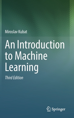 An Introduction to Machine Learning - Kubat, Miroslav