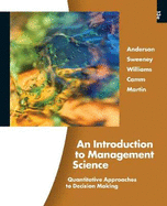 An Introduction to Management Science: Quantitative Approaches to Decision Making