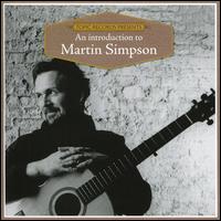 An Introduction to Martin Simpson - Martin Simpson