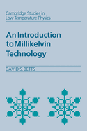 An introduction to millikelvin technology