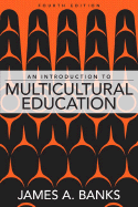 An Introduction to Multicultural Education