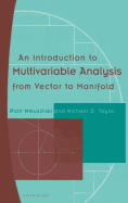 An Introduction to Multivariable Analysis from Vector to Manifold