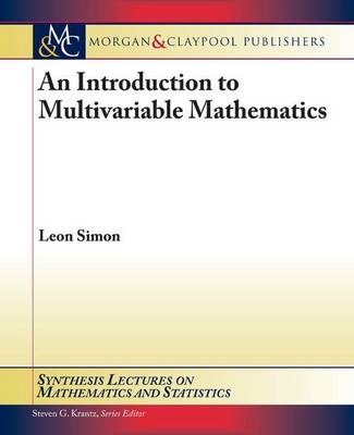 An Introduction to Multivariable Mathematics - Simon, Leon