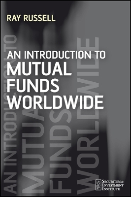 An Introduction to Mutual Funds Worldwide - Russell, Ray