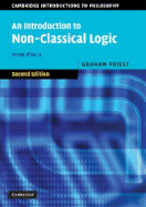 An Introduction to Non-Classical Logic: From If to Is