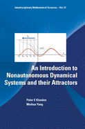 An Introduction To Nonautonomous Dynamical Systems And Their Attractors