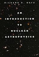 An Introduction to Nuclear Astrophysics