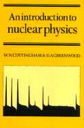 An Introduction to Nuclear Physics