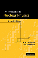An Introduction to Nuclear Physics