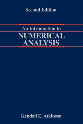 An Introduction to Numerical Analysis - Atkinson, Kendall