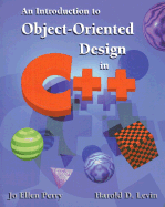 An Introduction to Object-Oriented Design in C++