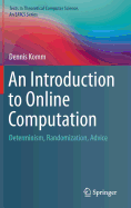 An Introduction to Online Computation: Determinism, Randomization, Advice