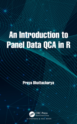 An Introduction to Panel Data Qca in R - Bhattacharya, Preya