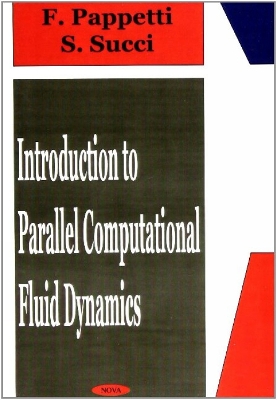 An Introduction to Parallel: Computational Fluid Dynamics. - Succi, Sauro