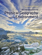 An Introduction to Physical Geography and the Environment Pack (contains CD)