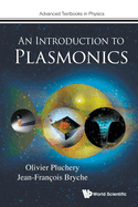 An Introduction to Plasmonics
