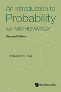 An Introduction To Probability: With Mathematica®