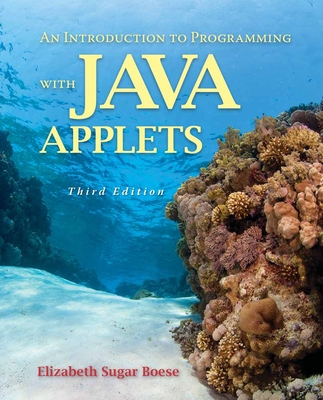 An Introduction to Programming with Java Applets: . - Boese, Elizabeth S
