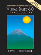 An Introduction to Programming with Visual Basic 6.0, Update Edition