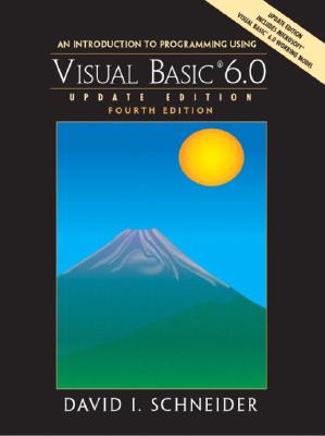 An Introduction to Programming with Visual Basic 6.0, Update Edition - Schneider, David I