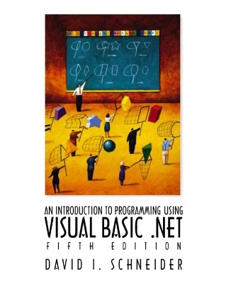 An Introduction to Programming with Visual Basic.Net - Schneider, David I