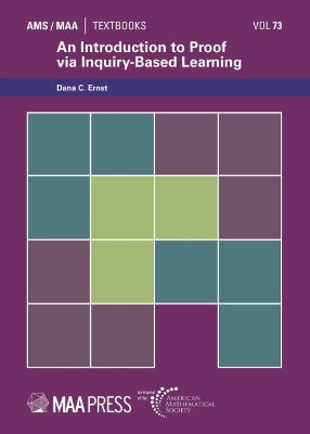 An Introduction to Proof Via Inquiry-Based Learning - Ernst, Dana C