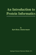 An Introduction to Protein Informatics