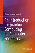 An Introduction to Quantum Computing for Computer Engineers