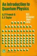 An Introduction to Quantum Physics