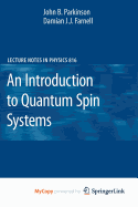 An Introduction to Quantum Spin Systems
