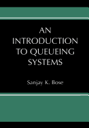 An Introduction to Queueing Systems