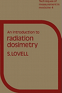 An Introduction to Radiation Dosimetry