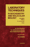 An Introduction to Radioimmunoassay and Related Techniques: Volume 6