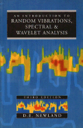 An Introduction to Random Vibrations, Spectral & Wavelet Analysis
