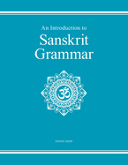 An Introduction to Sanskrit Grammar