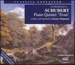 An Introduction to Schubert's Piano Quintet "Trout"
