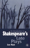 An Introduction to Shakespeare's Late Plays