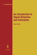 An Introduction to Signal Detection and Estimation