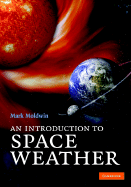 An Introduction to Space Weather