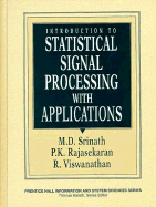 An Introduction to Statistical Signal Processing with Applications