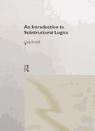 An Introduction to Substructural Logics