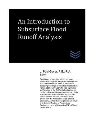 An Introduction to Subsurface Flood Runoff Analysis - Guyer, J Paul