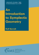 An Introduction to Symplectic Geometry