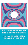 An Introduction to the Coriolis Force